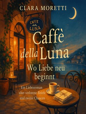 cover image of Caffè della Luna